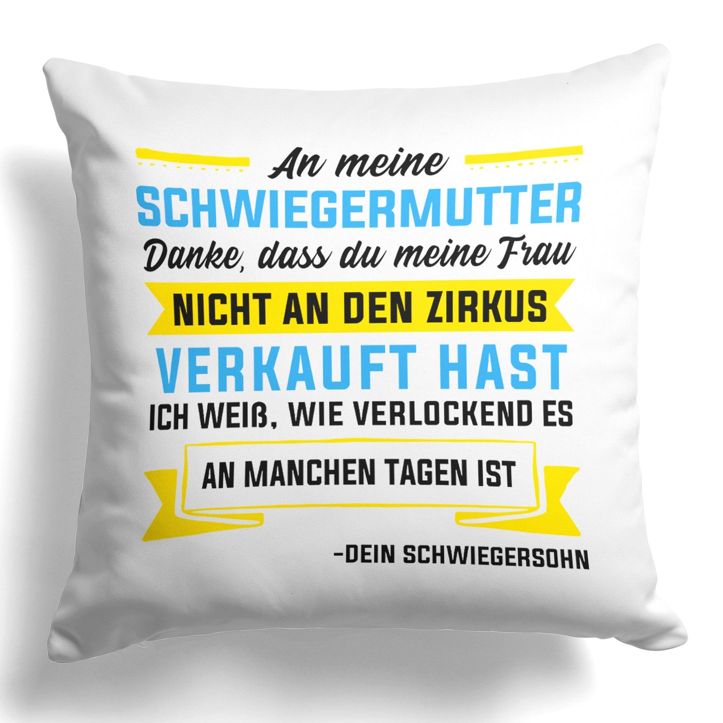 22Feels® Schwiegermutter Geschenk vom Schwiegersohn bzw. Bräutigam - Kissen mit Spruch (Weiss 40x40cm)-Kissen Weiss 40x40-22Feels