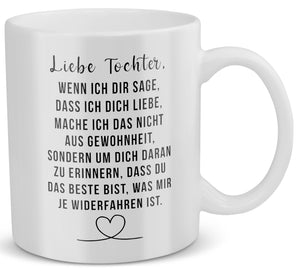 22Feels® Geschenk für Tochter - Tasse mit Spruch: Wenn Ich Dir Sage, Dass Ich Dich Liebe (Weiss, 320ml)-Weisse Tasse 320ml-22Feels