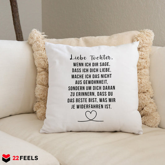 22Feels® Tochter Geschenk - Kissen mit Spruch (Weiss 40x40cm)-Kissen Weiss 40x40-22Feels
