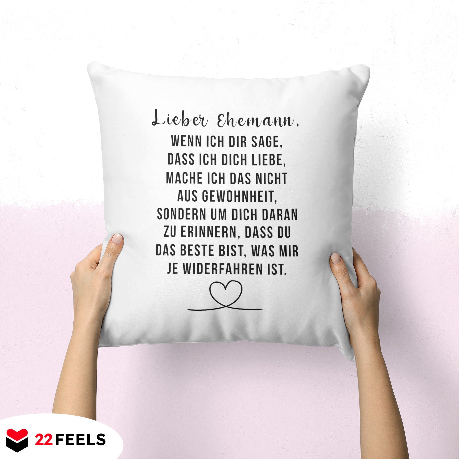 22Feels® Ehemann Geschenk zum Hochzeitstag, Valentinstag etc. - Kissen mit Spruch (Weiss 40x40cm)-Kissen Weiss 40x40-22Feels