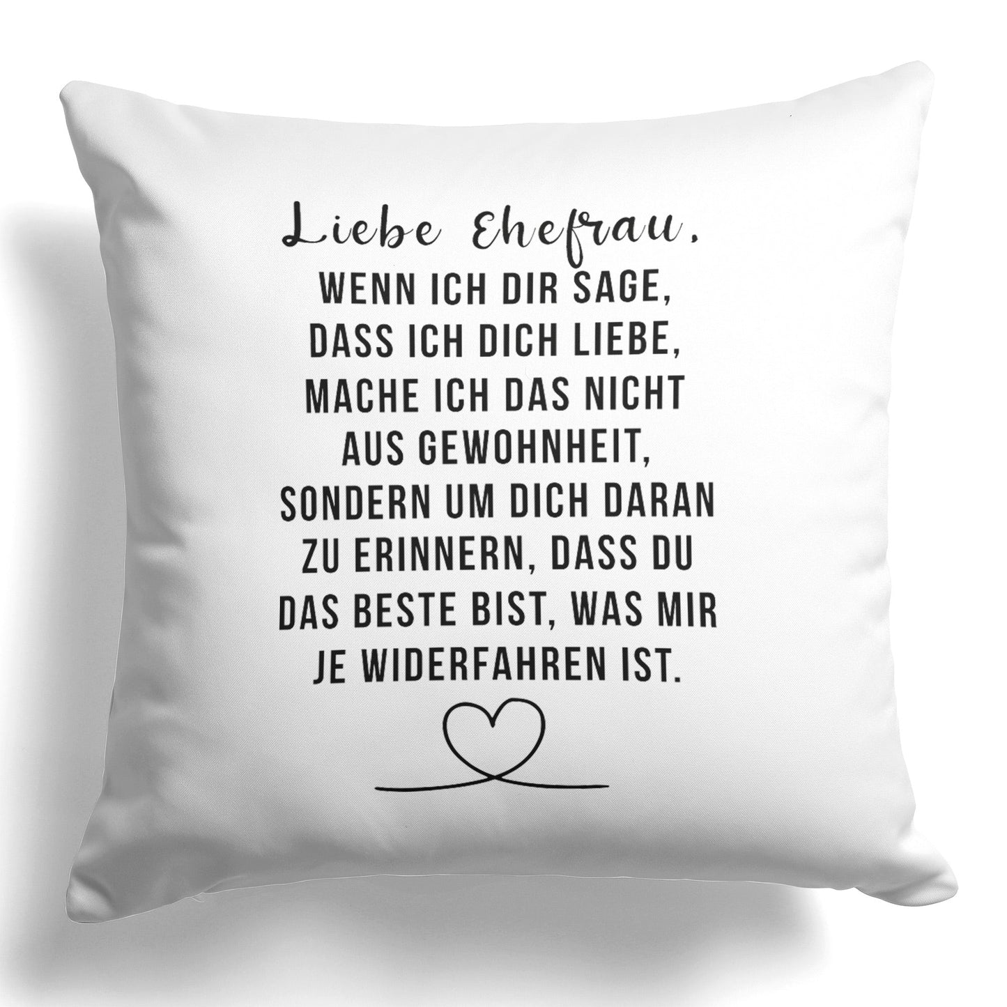 22Feels® Ehefrau Geschenk zum Hochzeitstag, Valentinstag etc. - Kissen mit Spruch (Weiss 40x40cm)-Kissen Weiss 40x40-22Feels