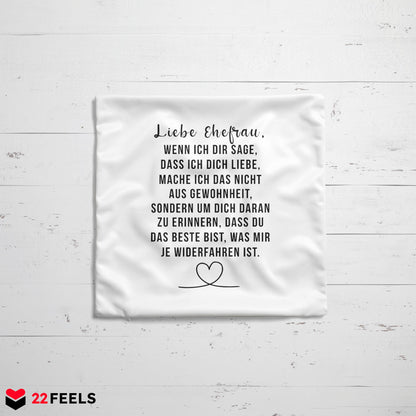 22Feels® Ehefrau Geschenk zum Hochzeitstag, Valentinstag etc. - Kissen mit Spruch (Weiss 40x40cm)-Kissen Weiss 40x40-22Feels