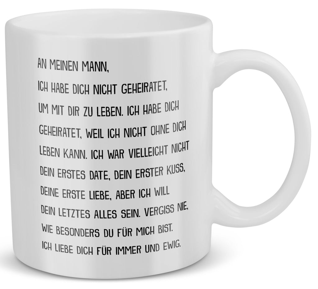 22Feels® Ehemann Geschenk zum Hochzeitstag, Valentinstag etc. - Tasse mit Spruch: An meinen Mann (Weiss, 320ml)-Weisse Tasse 320ml-22Feels