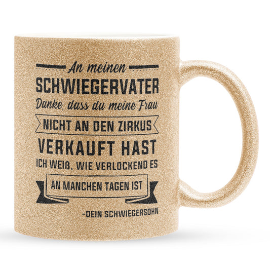22Feels® Schwiegervater Geschenk von Schwiegersohn bzw. Bräutigam - Glitzertasse mit Spruch (Gold, 320ml)-Glitzertasse Gold 320ml-22Feels