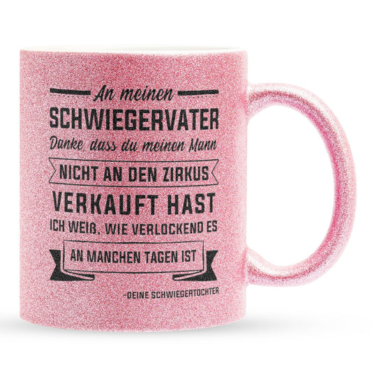 22Feels® Schwiegervater Geschenk von Schwiegertochter bzw. Braut - Glitzertasse mit Spruch (Pink, 320ml)-Glitzertasse Pink 320ml-22Feels