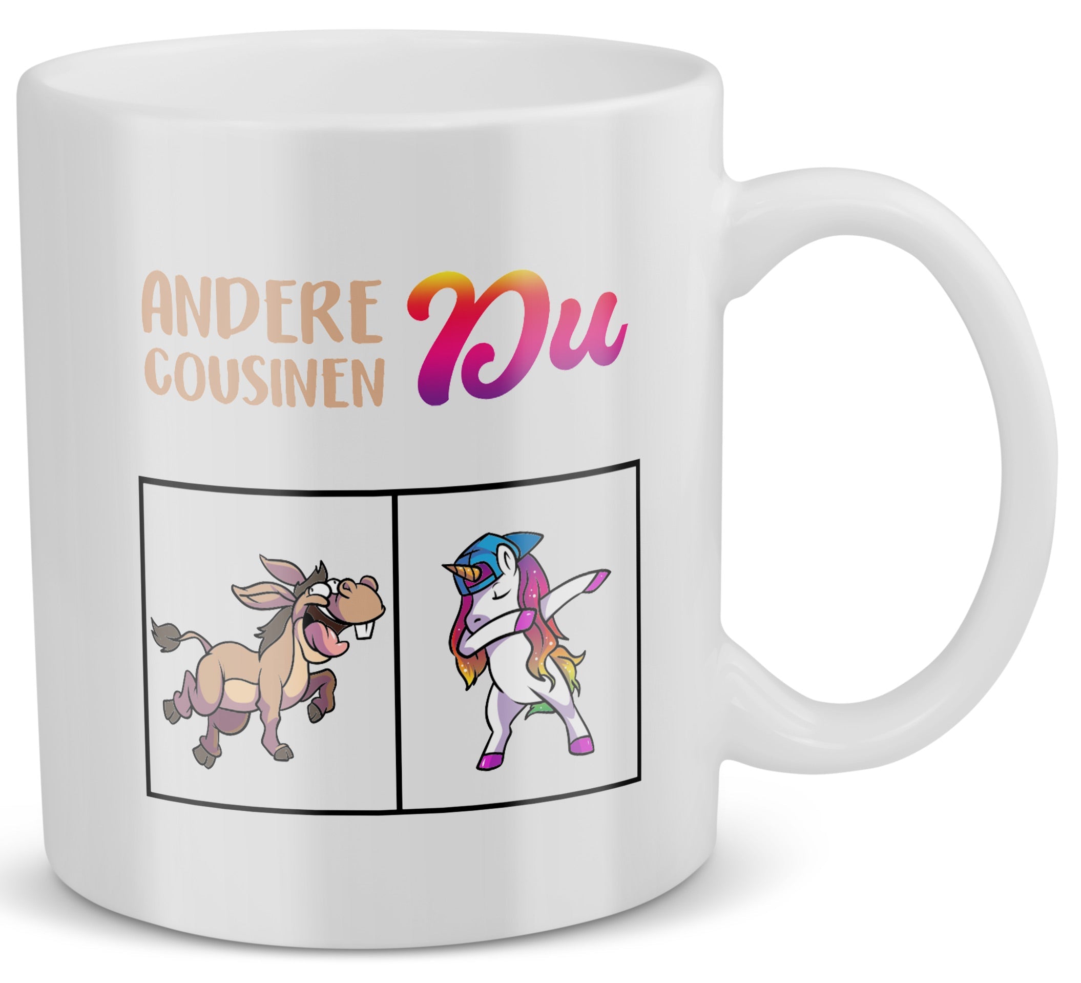 22Feels® Geschenk für Cousine - Tasse mit Spruch: Andere Cousinen Du (Einhorn) (Weiss, 320ml)-Weisse Tasse 320ml-22Feels