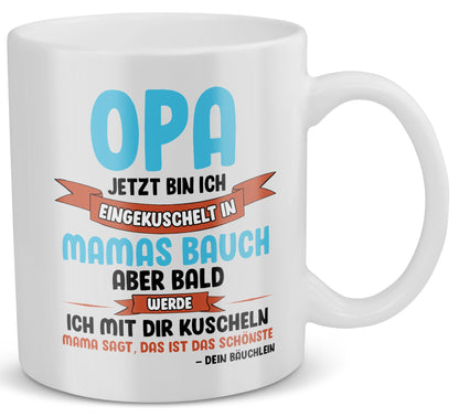 22Feels® Geschenk für werdende Grossväter - Du Wirst Opa Tasse mit Spruch: Jetzt Bin Ich Eingekuschelt (Weiss, 320ml)-Weisse Tasse 320ml-22Feels