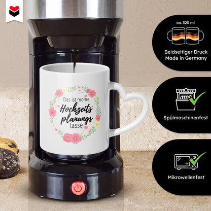 22Feels® Geschenk zur Verlobung - Tasse mit Spruch: Hochzeitsplanungstasse (Herzhenkel, Weiss, 320ml)-Tasse Weiss Herzhenkel 320ml-22Feels