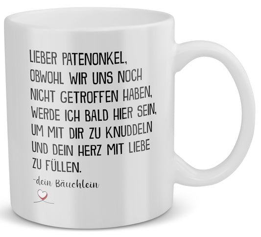 22Feels® Geschenk für werdende Patenonkel - Du Wirst Tasse mit Spruch: Obwohl wir uns noch nicht getroffen haben (Weiss, 320ml)-Weisse Tasse 320ml-22Feels