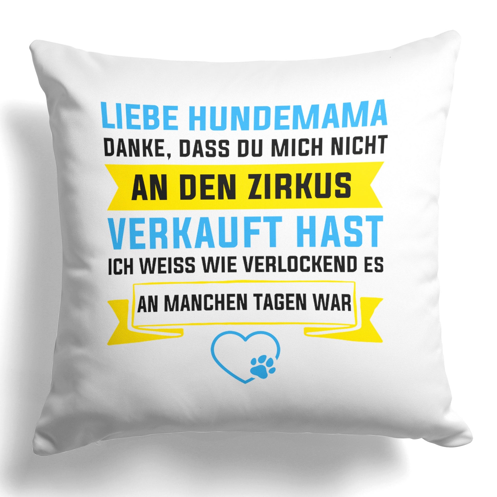 22Feels® Hundemama Geschenk für Dog Moms und Hunde Frauchen - Kissen mit Spruch (Weiss 40x40cm)-Kissen Weiss 40x40-22Feels