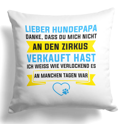 22Feels® Hundepapa Geschenk für Dog Dads und Hunde Herrchen - Kissen mit Spruch (Weiss 40x40cm)-Kissen Weiss 40x40-22Feels