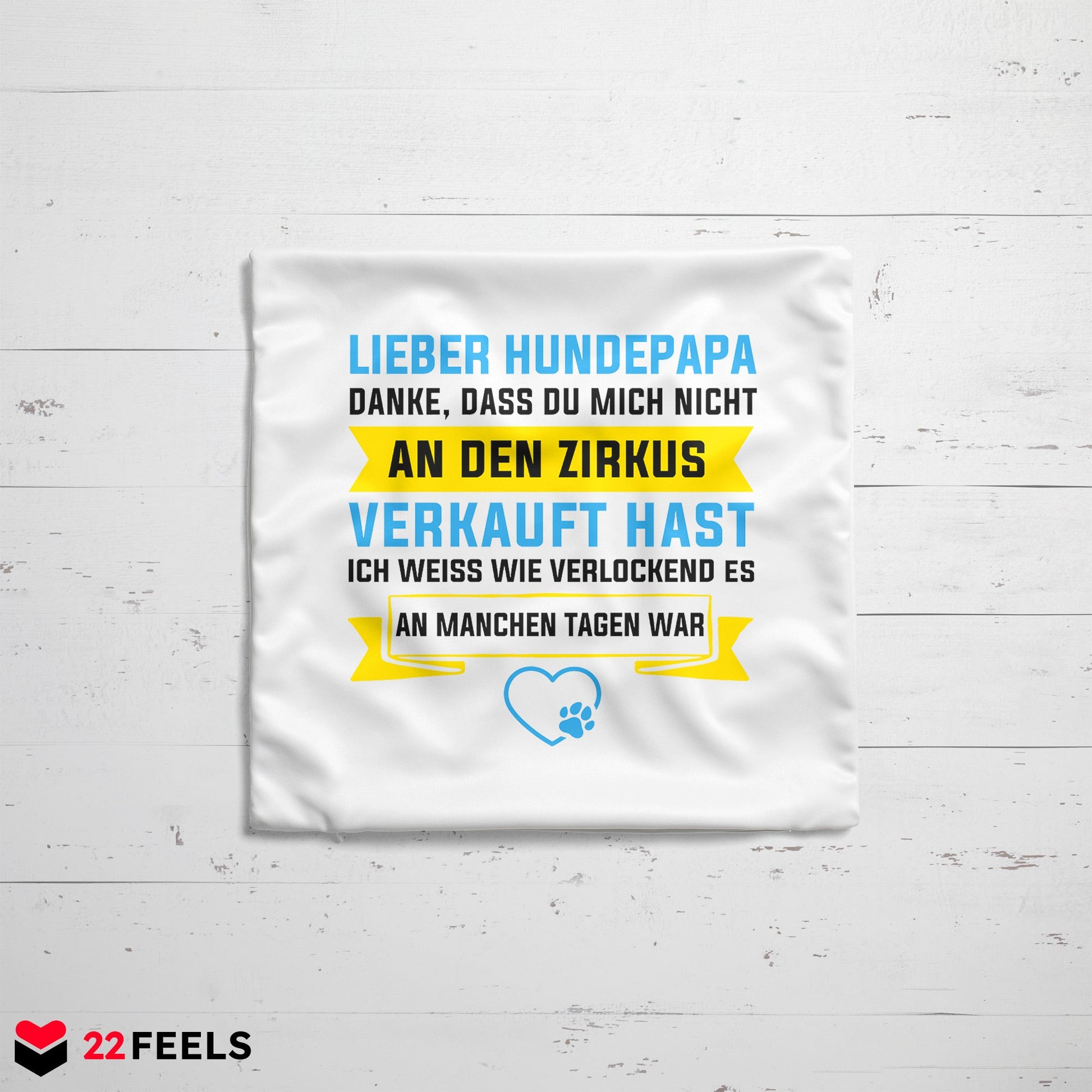 22Feels® Hundepapa Geschenk für Dog Dads und Hunde Herrchen - Kissen mit Spruch (Weiss 40x40cm)-Kissen Weiss 40x40-22Feels
