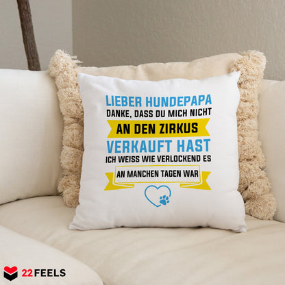 22Feels® Hundepapa Geschenk für Dog Dads und Hunde Herrchen - Kissen mit Spruch (Weiss 40x40cm)-Kissen Weiss 40x40-22Feels