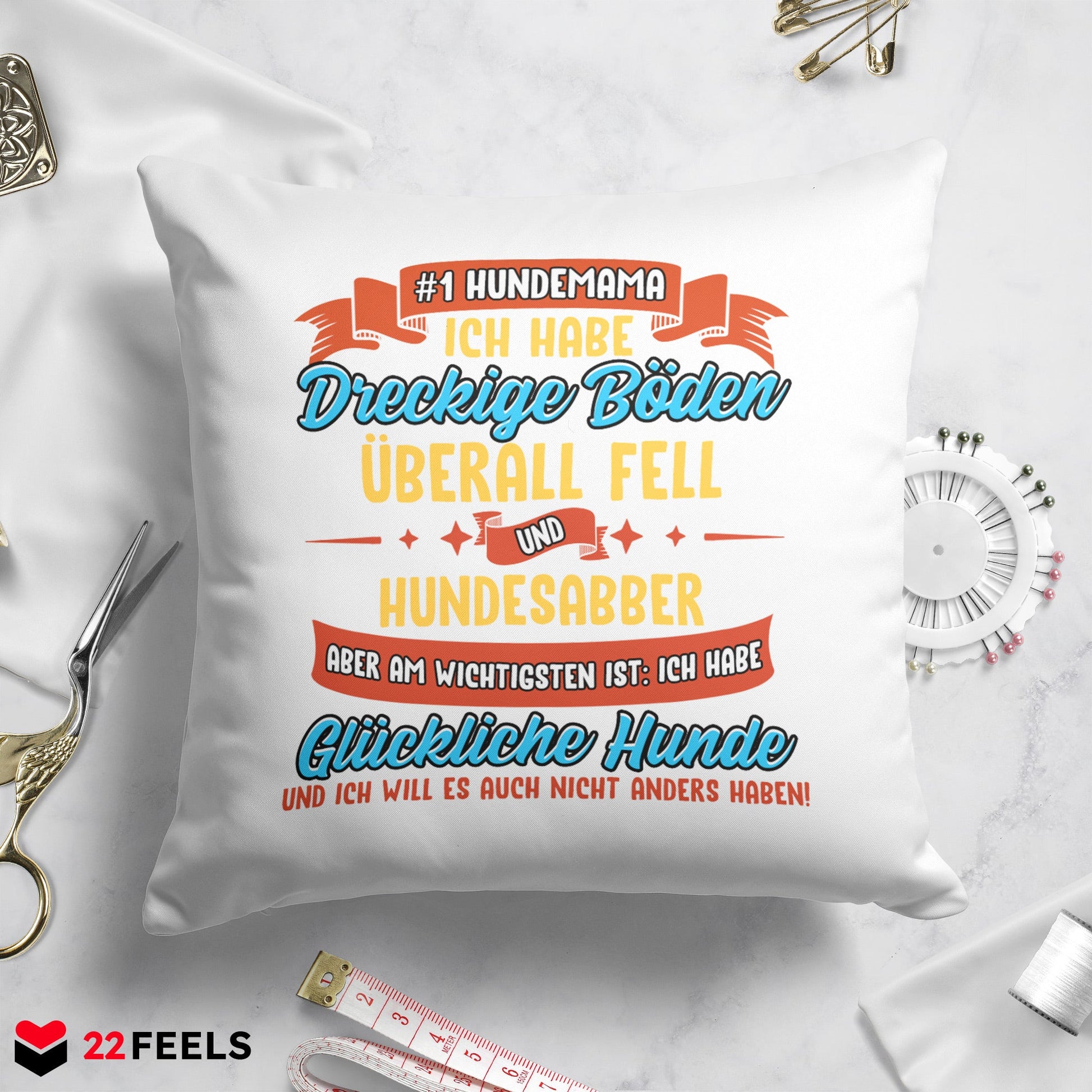 22Feels® Hundemama Geschenk für Dog Moms und Hunde Frauchen - Kissen mit Spruch (Weiss 40x40cm)-Kissen Weiss 40x40-22Feels