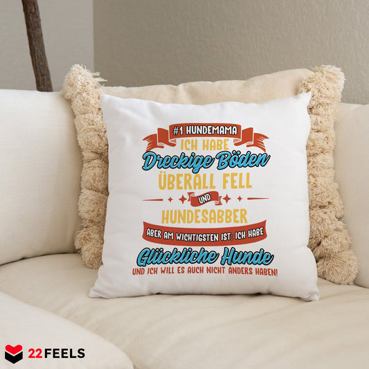 22Feels® Hundemama Geschenk für Dog Moms und Hunde Frauchen - Kissen mit Spruch (Weiss 40x40cm)-Kissen Weiss 40x40-22Feels