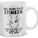 22Feels® Grossvater Geschenk von Enkelin - Spruch-Tasse ORIGINAL - Opa, Deine Fürze Stinken (Weiss, 320ml)-Weisse Tasse 320ml-22Feels