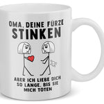 22Feels® Grossmutter Geschenk von Enkelin - Spruch-Tasse ORIGINAL - Oma, Deine Fürze Stinken (Weiss, 320ml)-Weisse Tasse 320ml-22Feels
