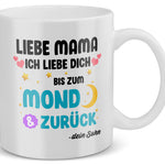 22Feels® Geschenk für Mama von Sohn - Tasse mit Spruch: Ich Liebe Dich Bis Zum Mond (Weiss, 320ml)-Weisse Tasse 320ml-22Feels
