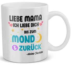 22Feels® Geschenk für Mama von Tochter - Tasse mit Spruch: Ich Liebe Dich Bis Zum Mond (Weiss, 320ml)-Weisse Tasse 320ml-22Feels
