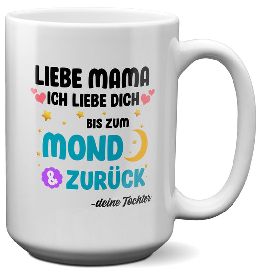 22Feels® Mama Geschenk von Tochter - XL Tasse mit Spruch (Weiss, 440ml)-Weisse XL Tasse 440ml-22Feels