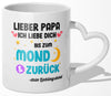 22Feels® Geschenk für Papas - Tasse mit Spruch: Ich Liebe Dich Bis Zum Mond (Herzhenkel, Weiss, 320ml)-Tasse Weiss Herzhenkel 320ml-22Feels