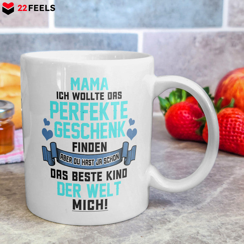 22Feels® Geschenk für Mamas - Tasse mit Spruch: Das Perfekte Geschenk (Weiss, 320ml)-Weisse Tasse 320ml-22Feels