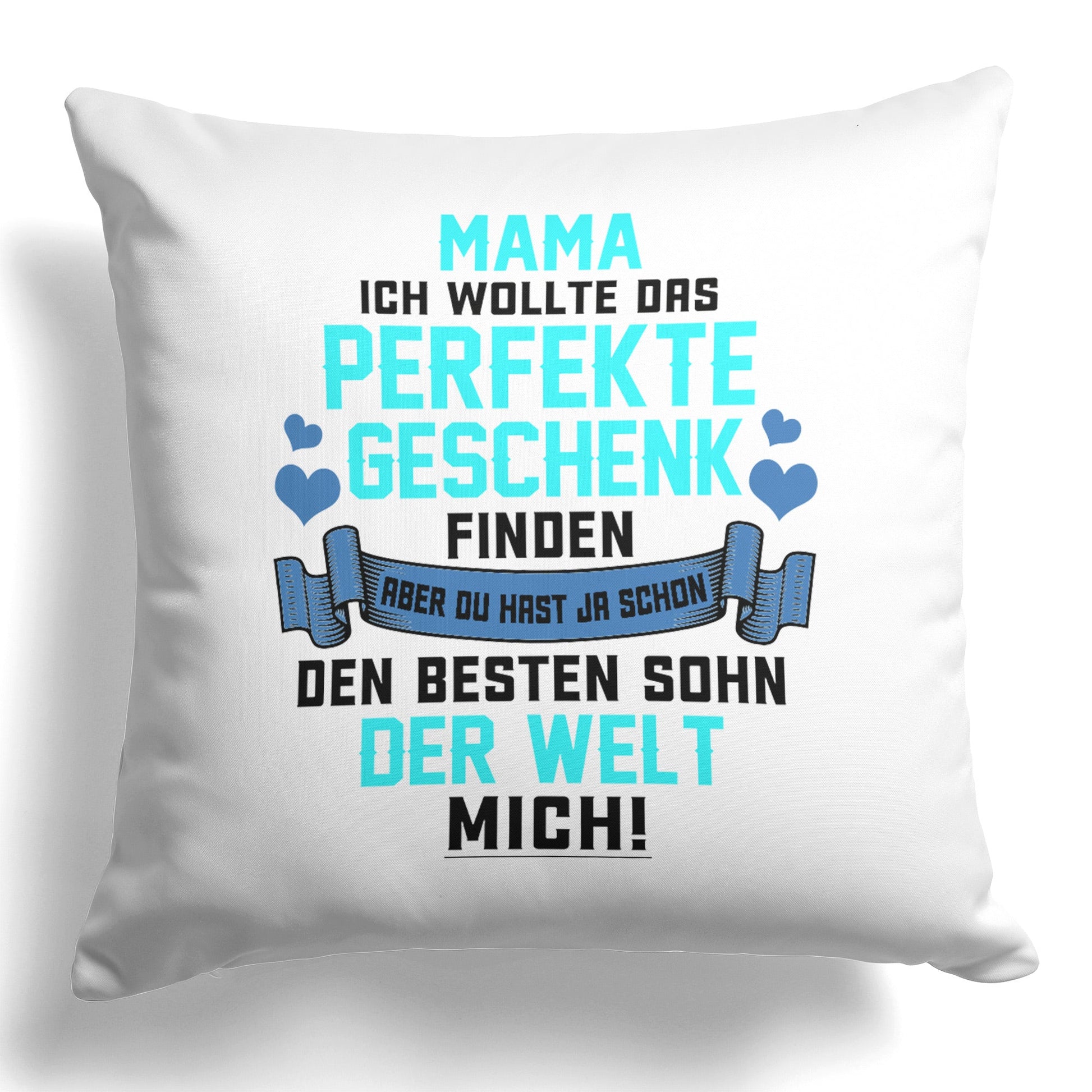 22Feels® Mama Geschenk vom Sohn - Kissen mit Spruch (Weiss 40x40cm)-Kissen Weiss 40x40-22Feels
