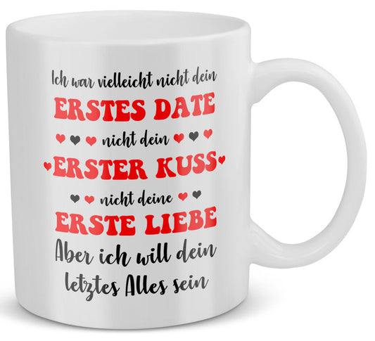 22Feels® Geschenk zur Hochzeit - Tasse mit Spruch: Dein Letztes Alles (Weiss, 320ml)-Weisse Tasse 320ml-22Feels