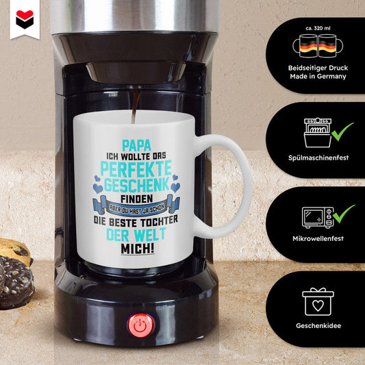 22Feels® Geschenk für Papa von Tochter - Spruch: Das Perfekte Geschenk (Weiss, 320ml)-Weisse Tasse 320ml-22Feels