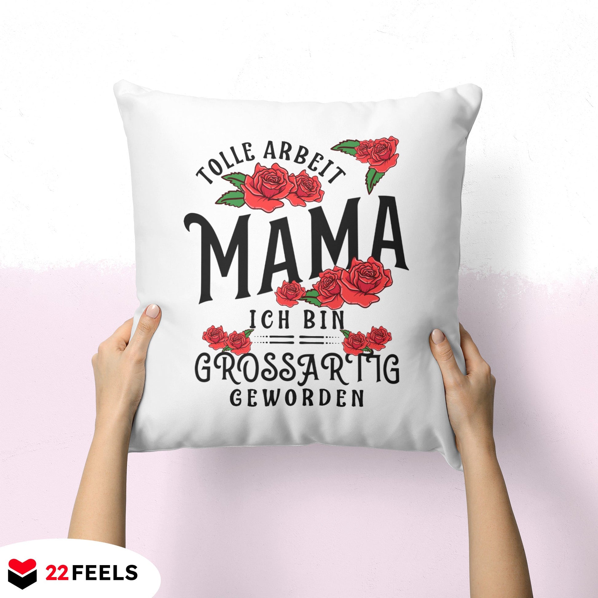22Feels® Mama Geschenk - Kissen mit Spruch (Weiss 40x40cm)-Kissen Weiss 40x40-22Feels