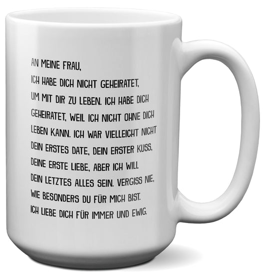 22Feels® Ehefrau Geschenk zum Hochzeitstag, Valentinstag etc. - XL Tasse mit Spruch (Weiss, 440ml)-Weisse XL Tasse 440ml-22Feels