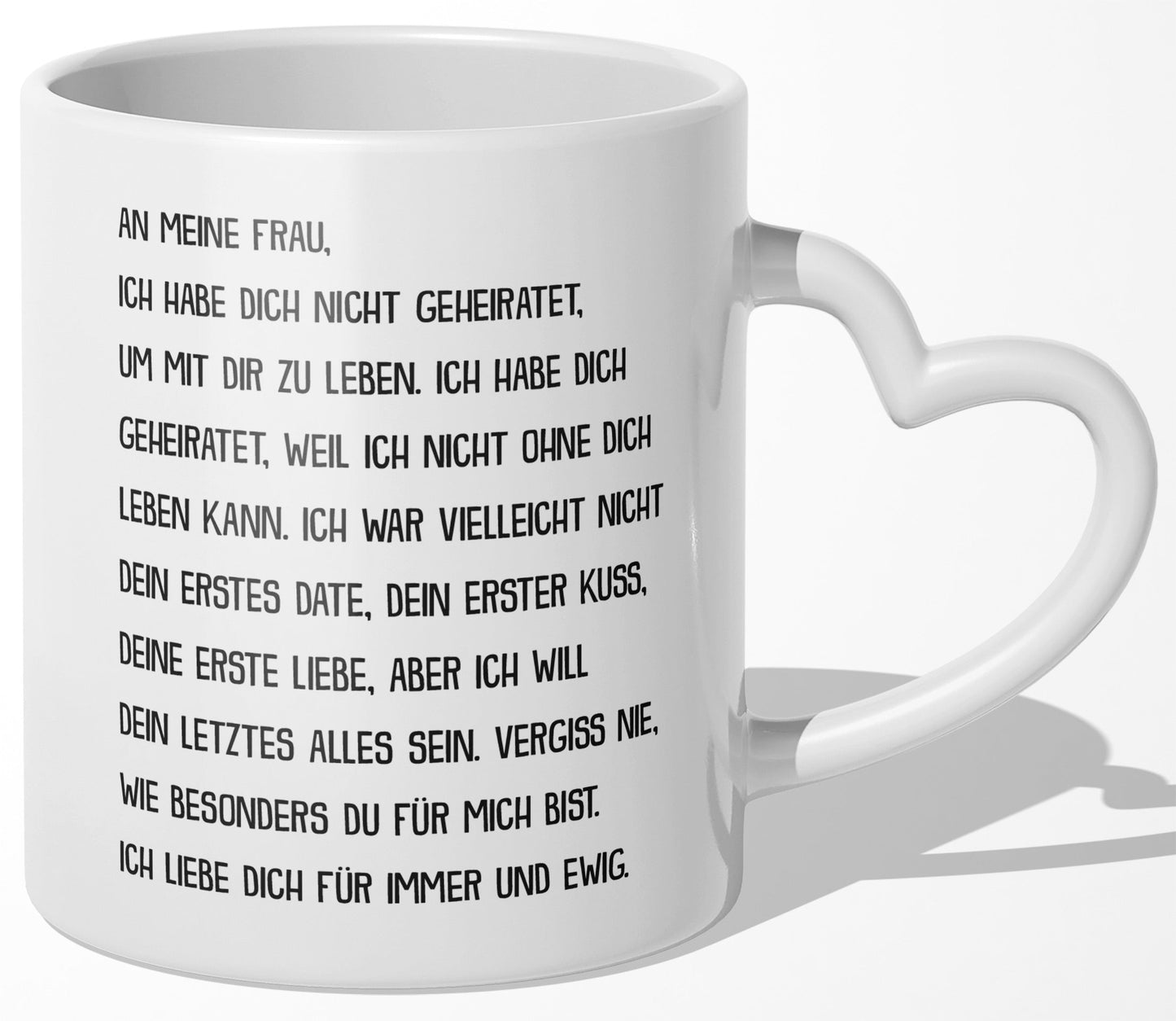 22Feels® Ehefrau Geschenk zum Hochzeitstag, Valentinstag etc. - Tasse mit Spruch: An Meine Frau (Herzhenkel, Weiss, 320ml)-Tasse Weiss Herzhenkel 320ml-22Feels