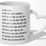 22Feels® Ehefrau Geschenk zum Hochzeitstag, Valentinstag etc. - Tasse mit Spruch: An Meine Frau (Herzhenkel, Weiss, 320ml)-Tasse Weiss Herzhenkel 320ml-22Feels