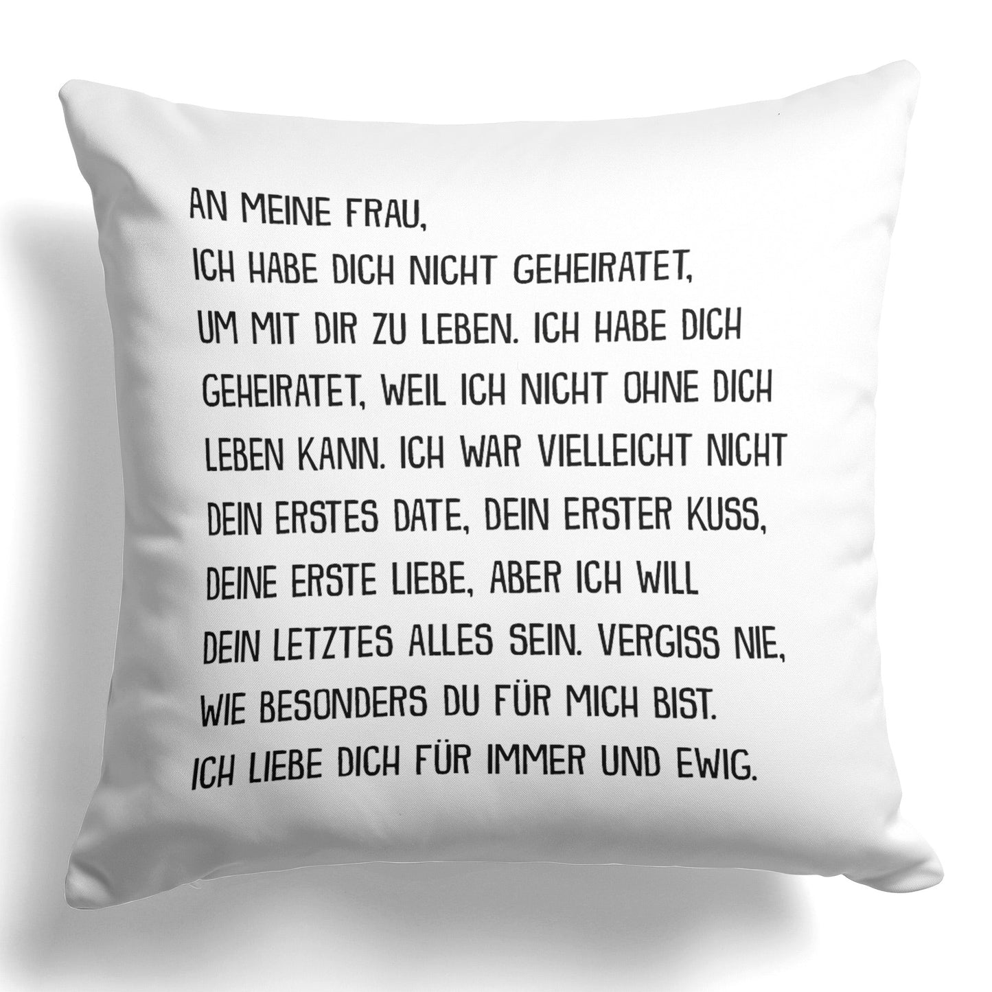 22Feels® Ehefrau Geschenk zum Hochzeitstag, Valentinstag etc. - Kissen mit Spruch (Weiss 40x40cm)-Kissen Weiss 40x40-22Feels