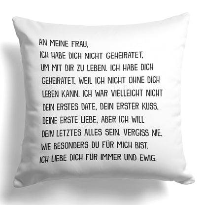 22Feels® Ehefrau Geschenk zum Hochzeitstag, Valentinstag etc. - Kissen mit Spruch (Weiss 40x40cm)-Kissen Weiss 40x40-22Feels