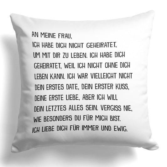 22Feels® Ehefrau Geschenk zum Hochzeitstag, Valentinstag etc. - Kissen mit Spruch (Weiss 40x40cm)-Kissen Weiss 40x40-22Feels