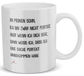 22Feels® Geschenk für Söhne - Tasse mit Spruch: Ich Bin Zwar Nicht Perfekt (Weiss, 320ml)-Weisse Tasse 320ml-22Feels