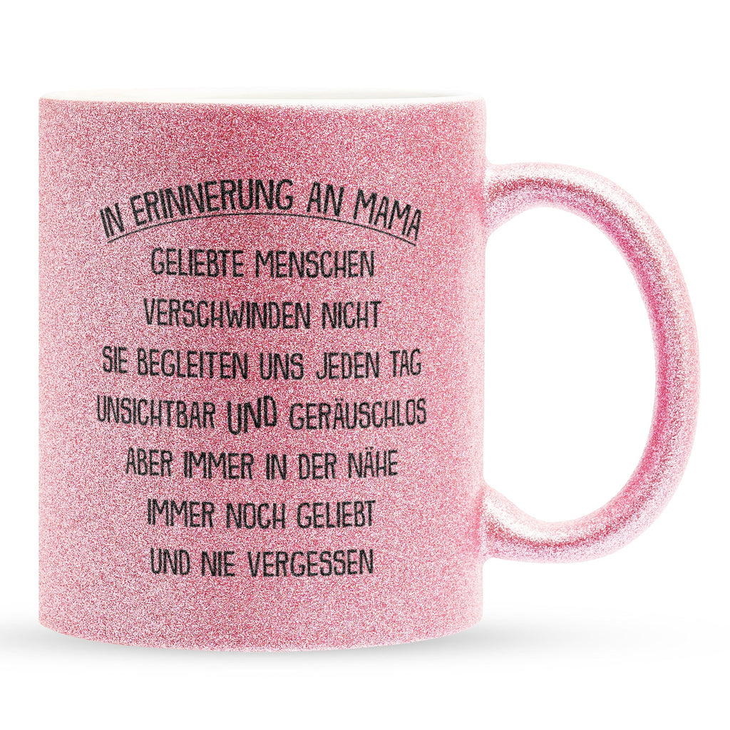 22Feels® Geschenk zum Andenken - Glitzertasse mit Spruch: In Erinnerung An Mama (Pink, 320ml)-Glitzertasse Pink 320ml-22Feels