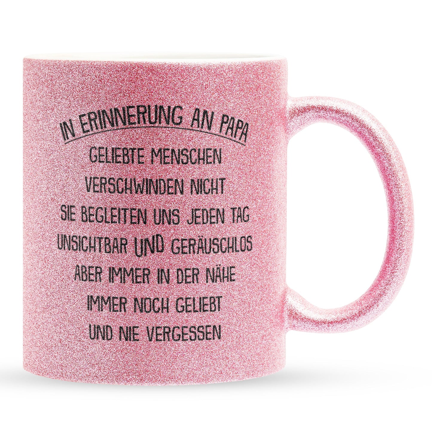 22Feels® Geschenk zum Andenken - Glitzertasse mit Spruch: In Erinnerung An Papa (Pink, 320ml)-Glitzertasse Pink 320ml-22Feels