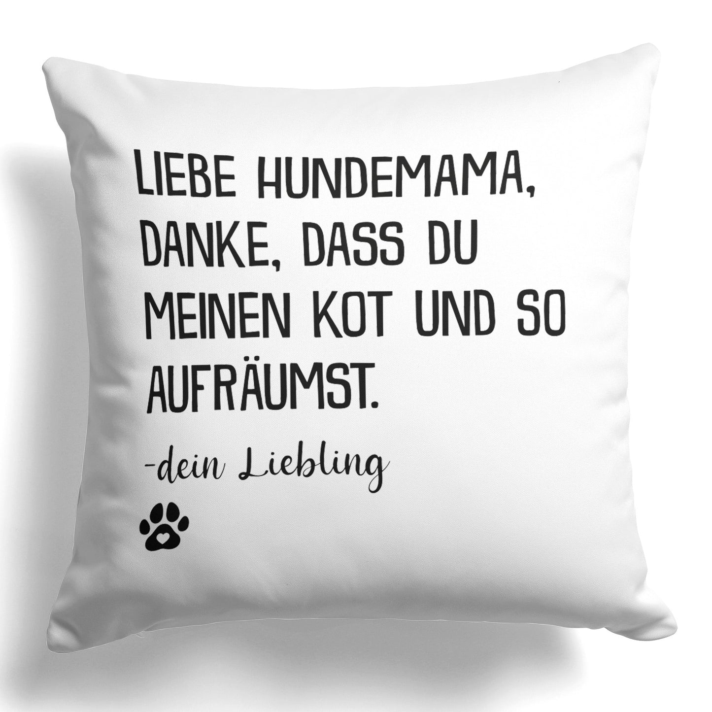 22Feels® Hundemama Geschenk für Dog Moms und Hunde Frauchen - Kissen mit Spruch (Weiss 40x40cm)-Kissen Weiss 40x40-22Feels