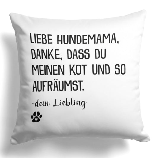 22Feels® Hundemama Geschenk für Dog Moms und Hunde Frauchen - Kissen mit Spruch (Weiss 40x40cm)-Kissen Weiss 40x40-22Feels