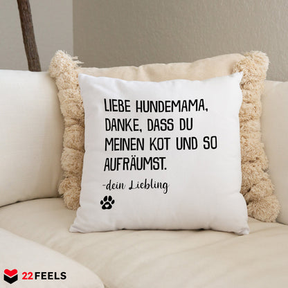 22Feels® Hundemama Geschenk für Dog Moms und Hunde Frauchen - Kissen mit Spruch (Weiss 40x40cm)-Kissen Weiss 40x40-22Feels