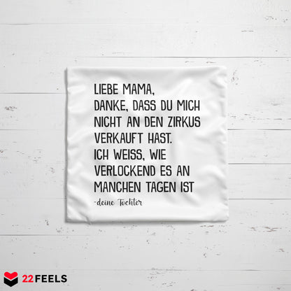 22Feels® Mama Geschenk von der Tochter - Kissen mit Spruch (Weiss 40x40cm)-Kissen Weiss 40x40-22Feels