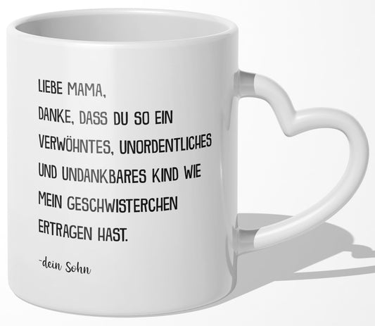 22Feels® Mama Geschenk von Sohn - Tasse mit Spruch: Verwöhntes Geschwisterchen (Herzhenkel, Weiss, 320ml)-Tasse Weiss Herzhenkel 320ml-22Feels