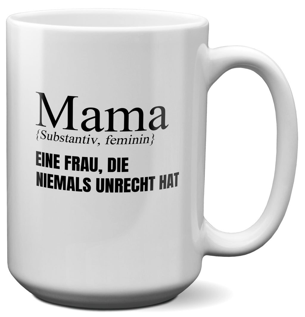 22Feels® Mama Geschenk - XL Tasse mit Spruch (Weiss, 440ml)-Weisse XL Tasse 440ml-22Feels