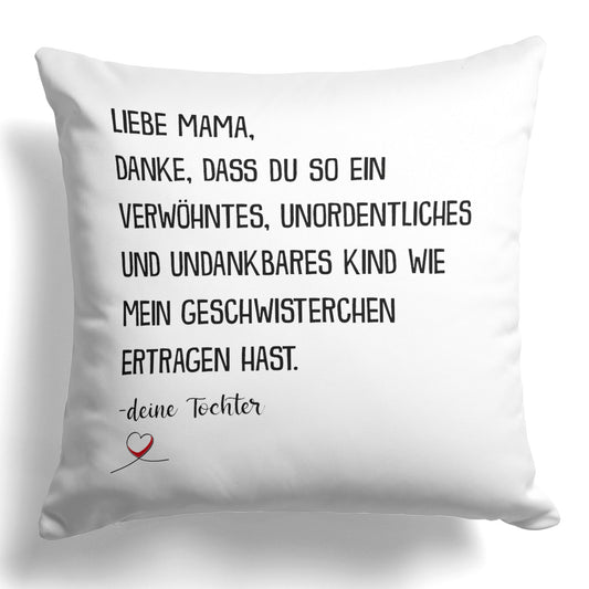 22Feels® Mama Geschenk von der Tochter - Kissen mit Spruch (Weiss 40x40cm)-Kissen Weiss 40x40-22Feels