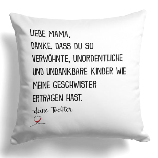 22Feels® Mama Geschenk von der Tochter - Kissen mit Spruch (Weiss 40x40cm)-Kissen Weiss 40x40-22Feels