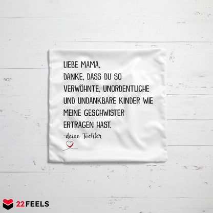 22Feels® Mama Geschenk von der Tochter - Kissen mit Spruch (Weiss 40x40cm)-Kissen Weiss 40x40-22Feels