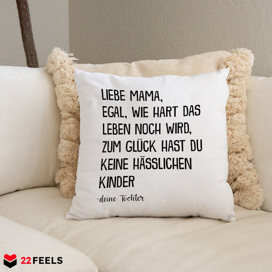 22Feels® Mama Geschenk von der Tochter - Kissen mit Spruch (Weiss 40x40cm)-Kissen Weiss 40x40-22Feels