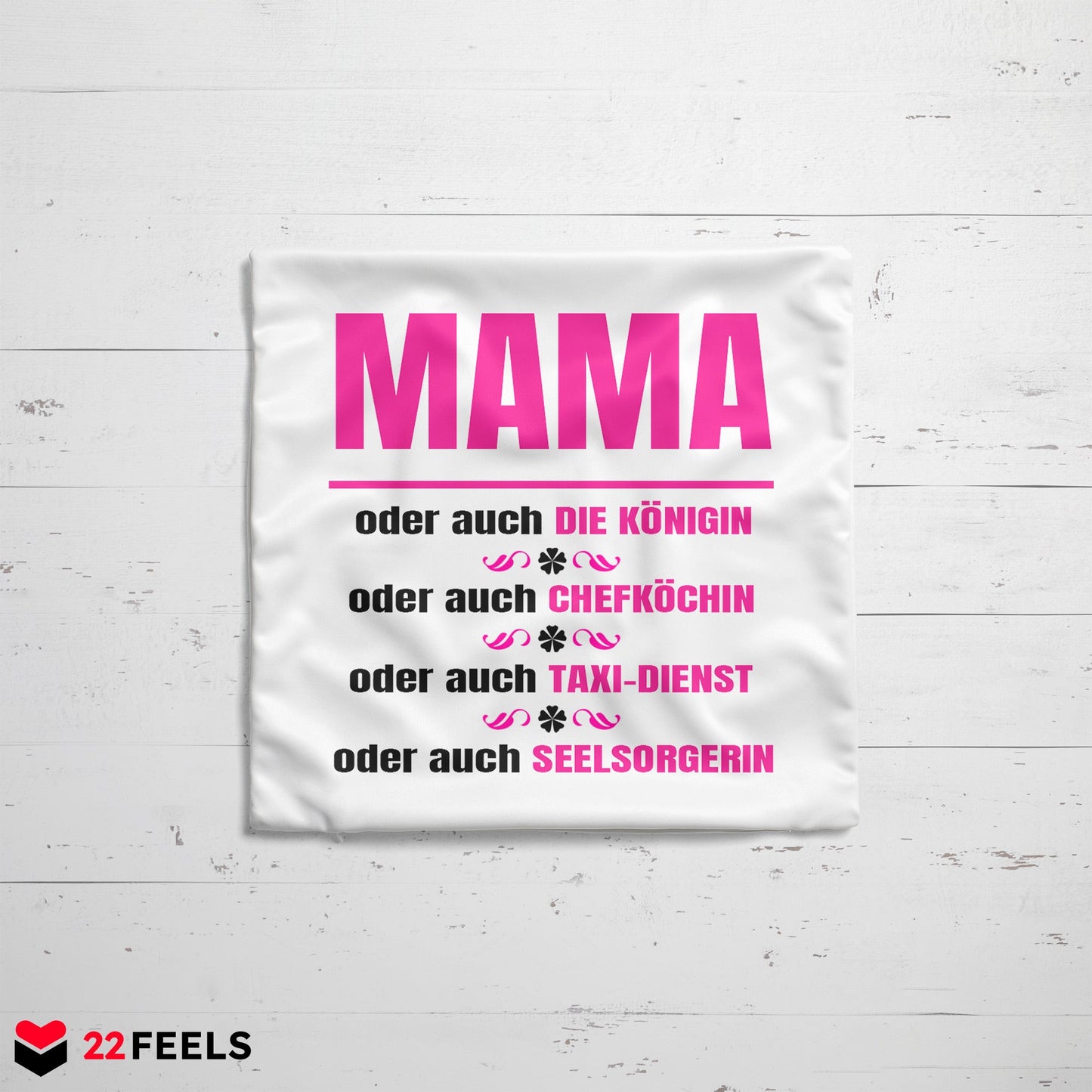 22Feels® Mama Geschenk - Kissen mit Spruch (Weiss 40x40cm)-Kissen Weiss 40x40-22Feels